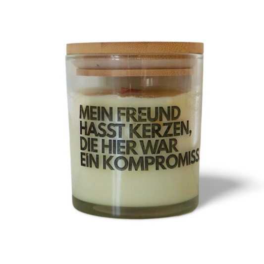 Spruchkerze „Mein Freund hasst Kerzen…“