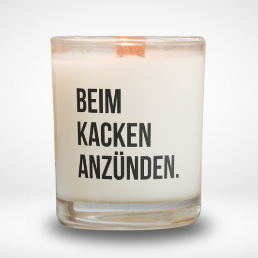 Spruchkerze „Beim kacken anzünden."