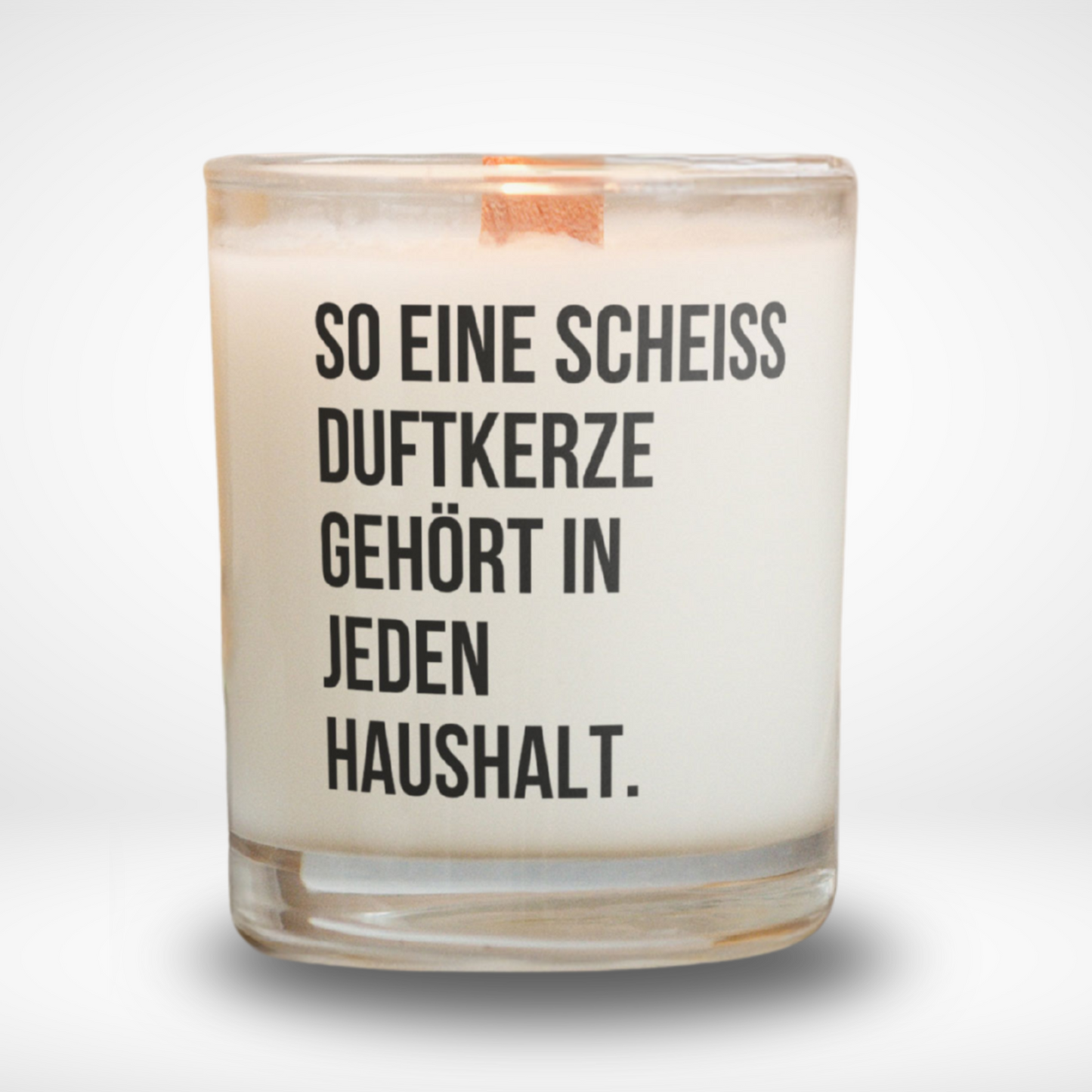 Spruchkerze „So eine Scheiss Duftkerze gehört..."